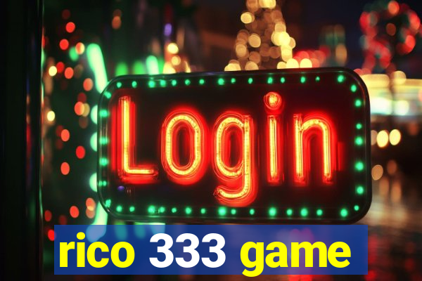 rico 333 game